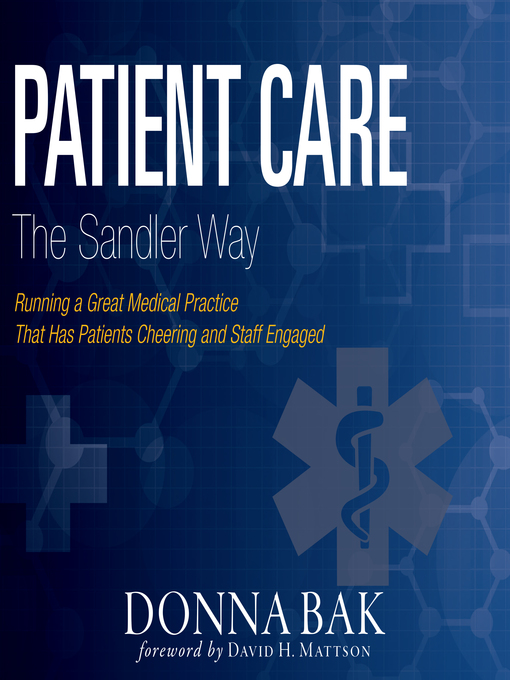 Title details for Patient Care the Sandler Way by Donna Bak - Available